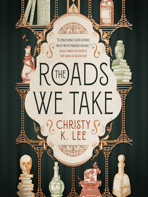 Title details for The Roads We Take by Christy K. Lee - Available